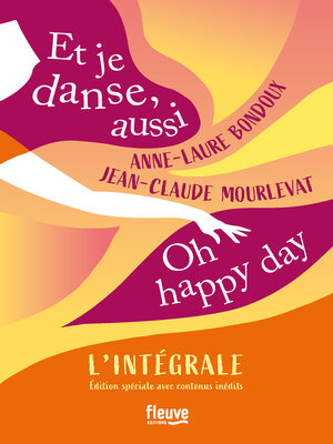 cover image of L'Intégrale--Et je danse, aussi / Oh Happy Day